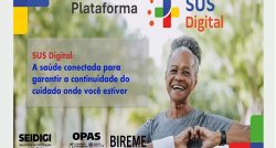BIREME e Secretaria de Informação e Saúde Digital do Ministério da Saúde lançam Plataforma SUS Digital